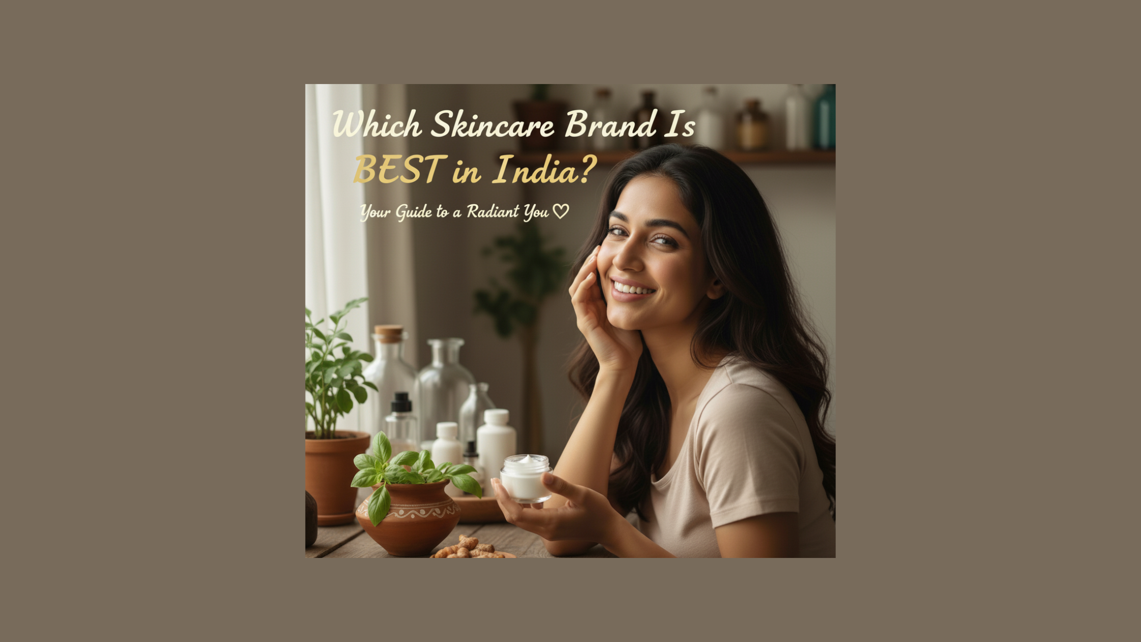 A radiant Indian woman with a warm smile, wearing a beige top, gently touches her cheek while holding a small jar of white cream