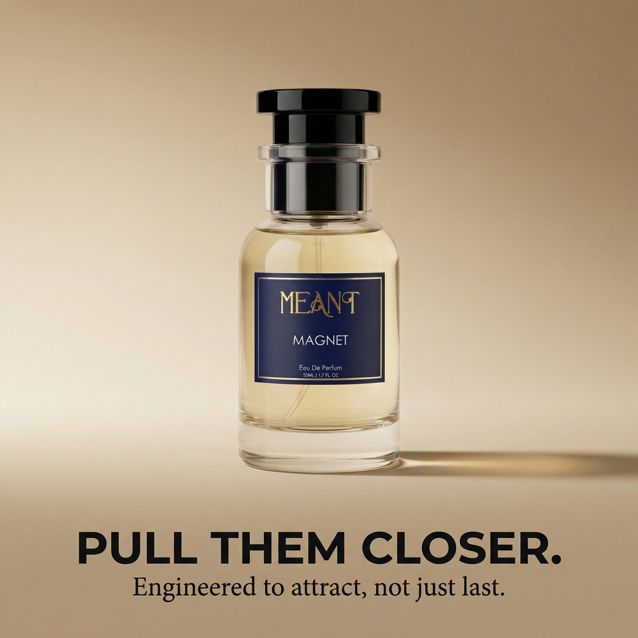 Perfume bottle of 'MEANT Magnet' label on a beige background showing its power of attraction.