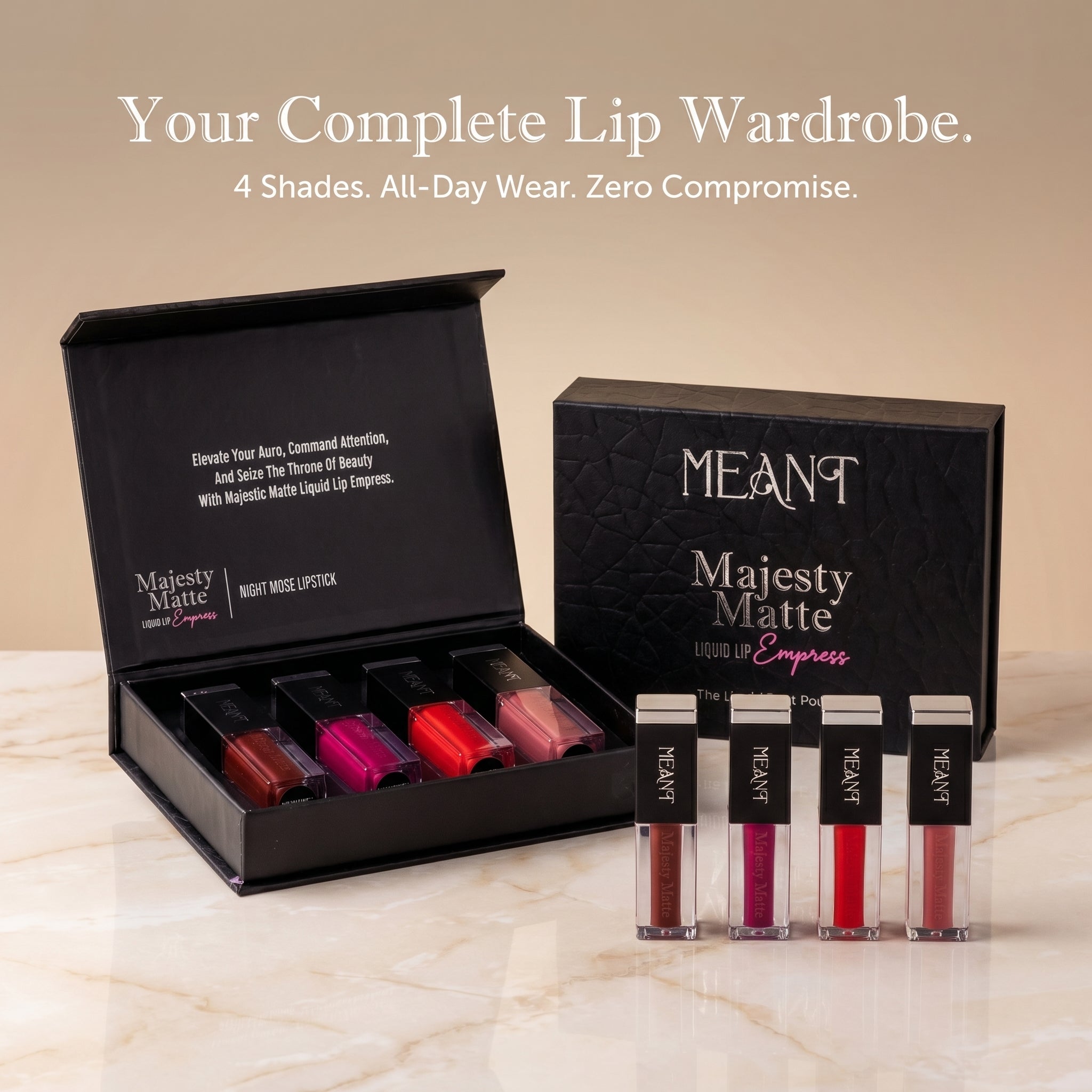 MEANT Majesty Matte liquid lipsticks combo, the complete lip wardrobe. 4 shades, all day wear with zero compromise.