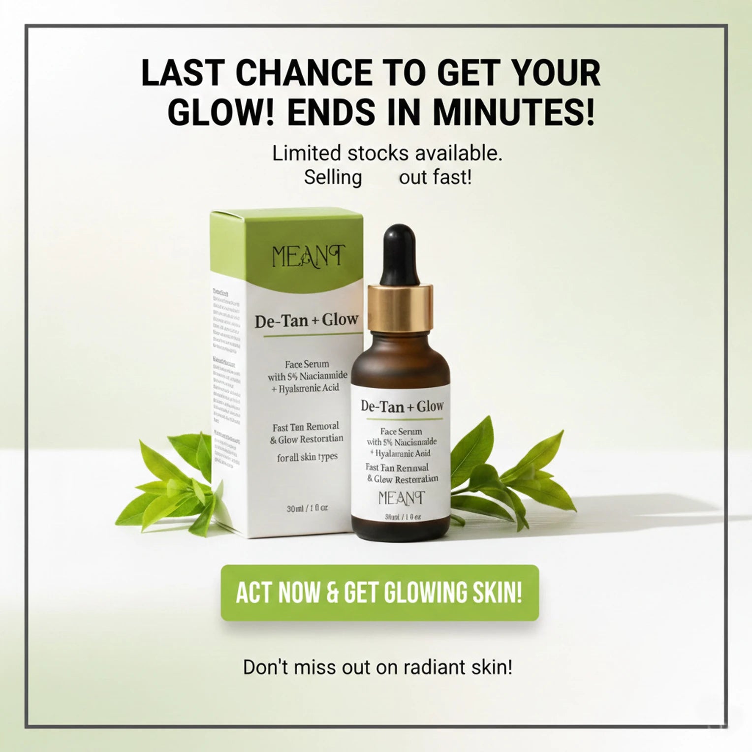 MEANT De-Tan + Glow serum bottle and packaging with promotional text on a light green background